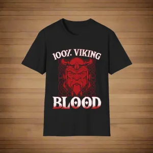 100% Viking Blood T-Shirt