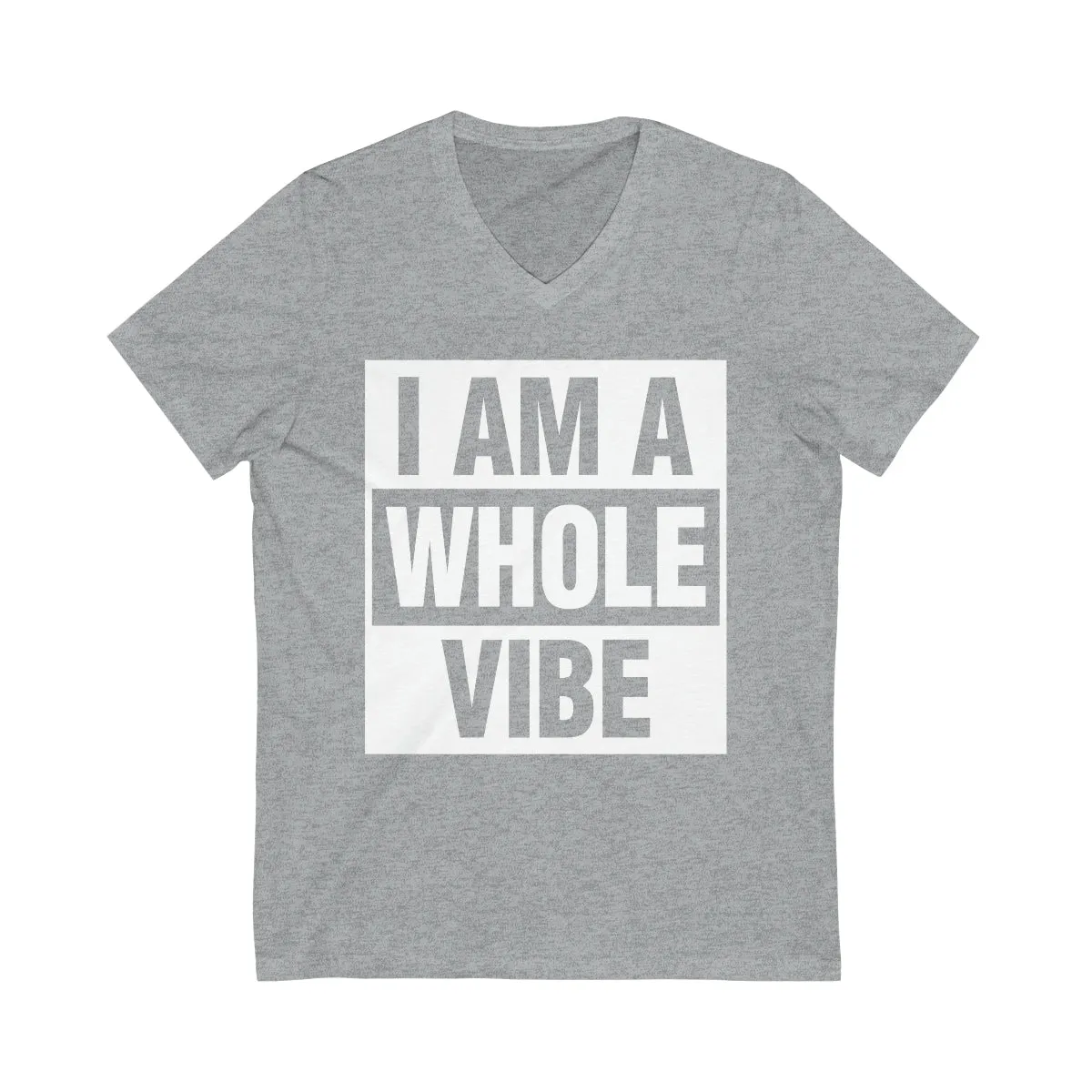 Affirmation Feminist Pro Choice T-Shirt Unisex Size - I am a Whole Vibe