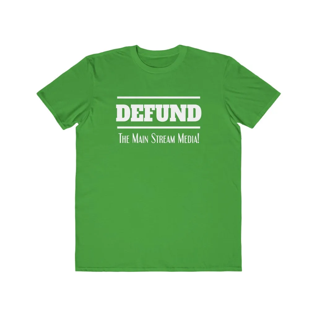 Defund the Main Stream Media, Men's Lightweight Fashion Tee