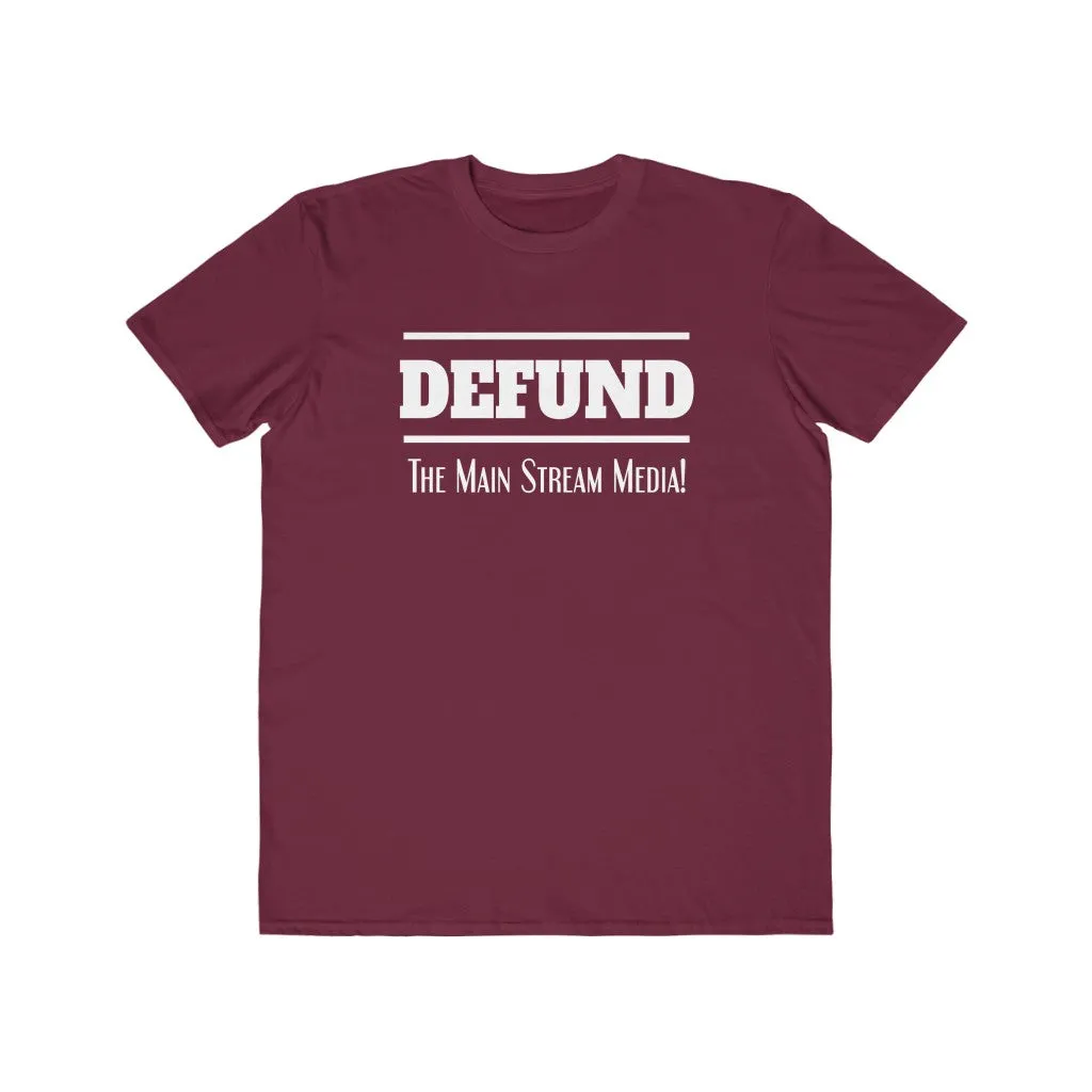 Defund the Main Stream Media, Men's Lightweight Fashion Tee