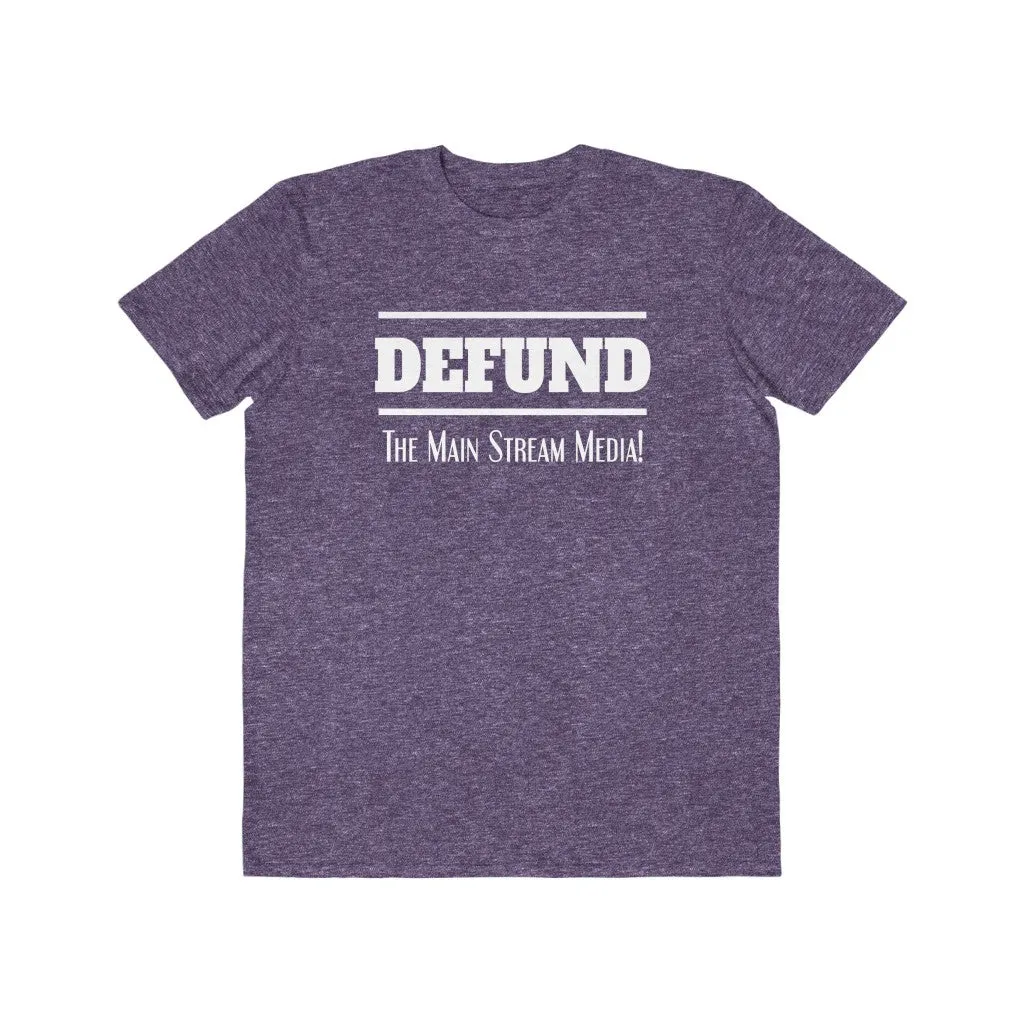 Defund the Main Stream Media, Men's Lightweight Fashion Tee