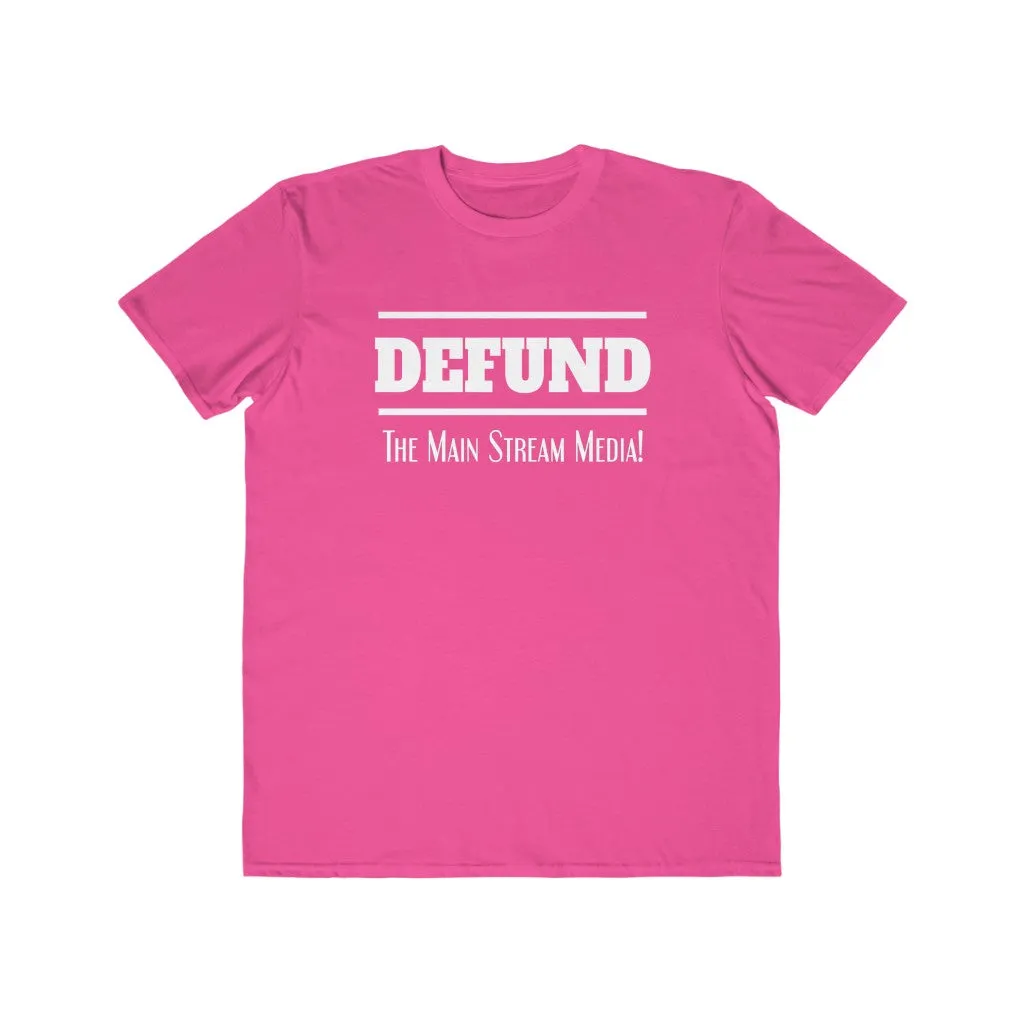 Defund the Main Stream Media, Men's Lightweight Fashion Tee