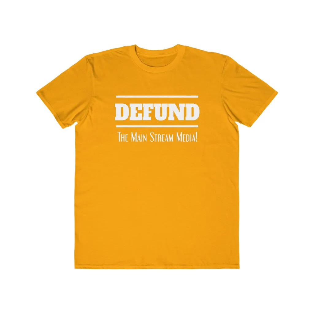 Defund the Main Stream Media, Men's Lightweight Fashion Tee