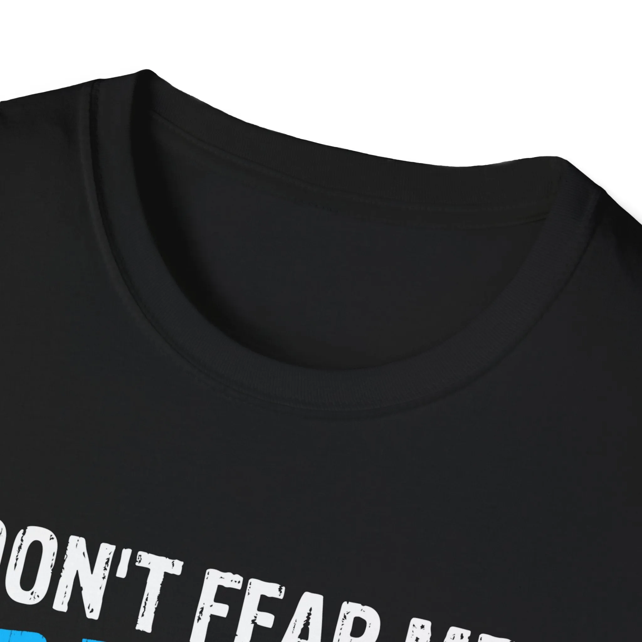 Don't Fear Me For Who I Am Fear Me For What I'm Capable Of Viking T-Shirt