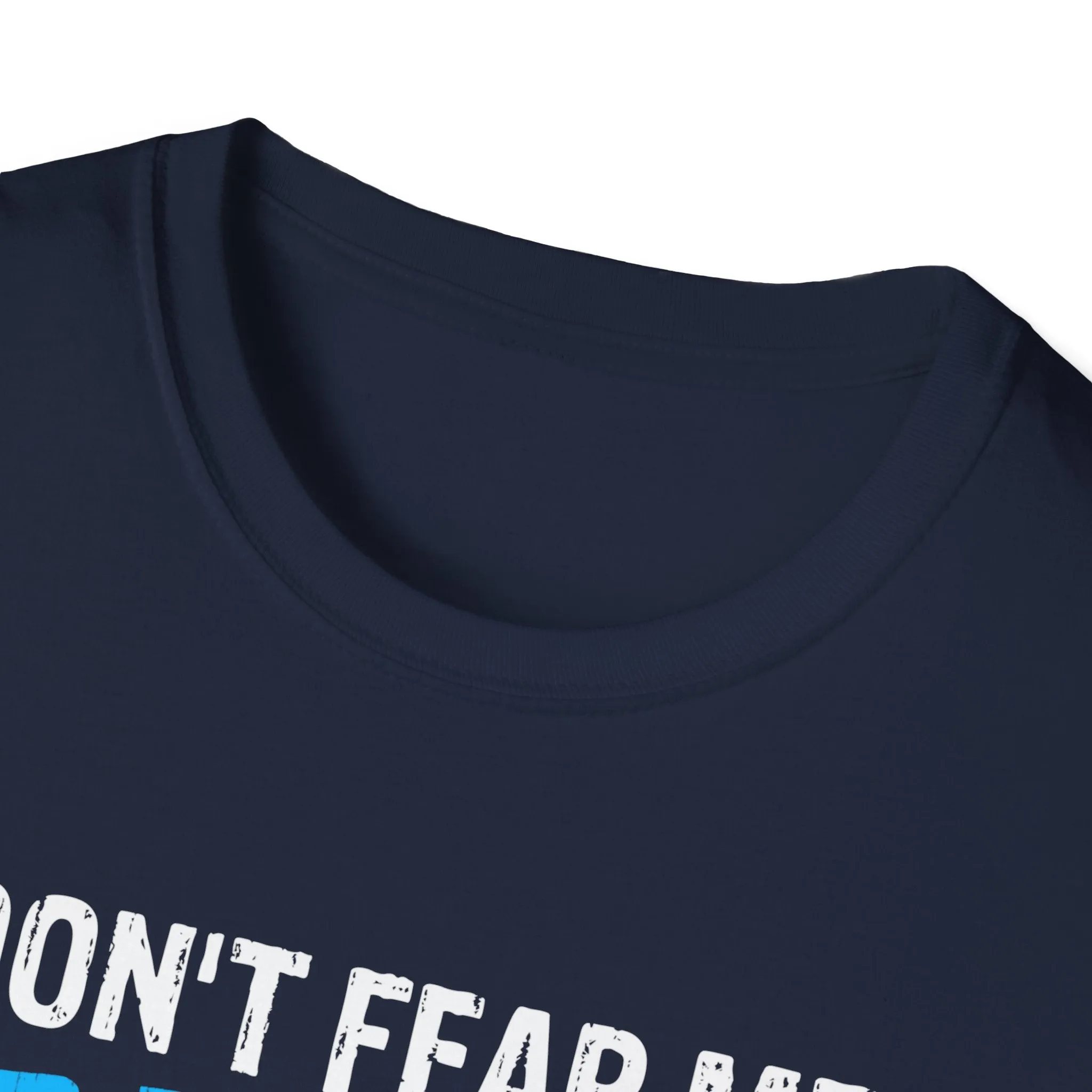 Don't Fear Me For Who I Am Fear Me For What I'm Capable Of Viking T-Shirt
