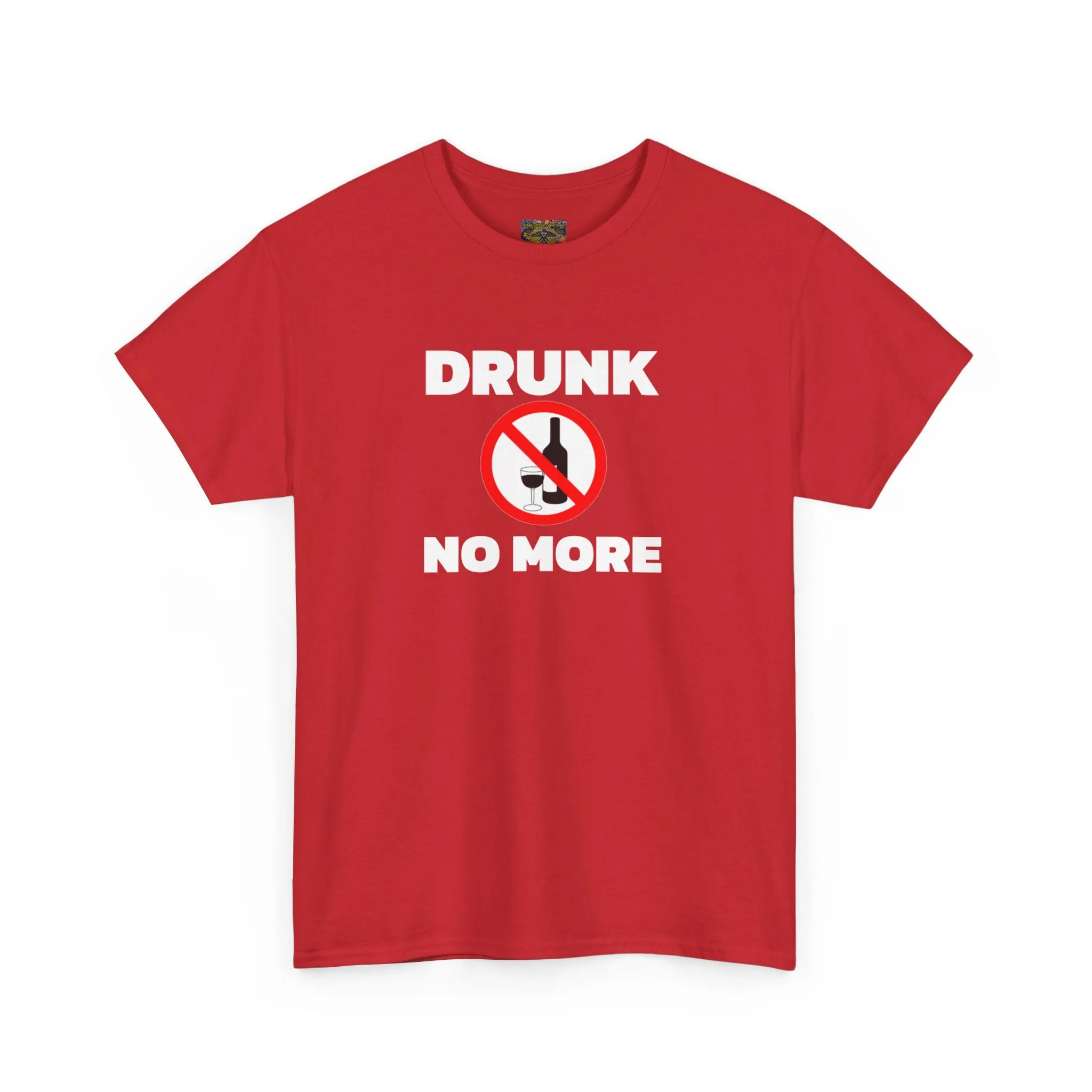 Drunk no more Unisex Heavy Cotton Tee