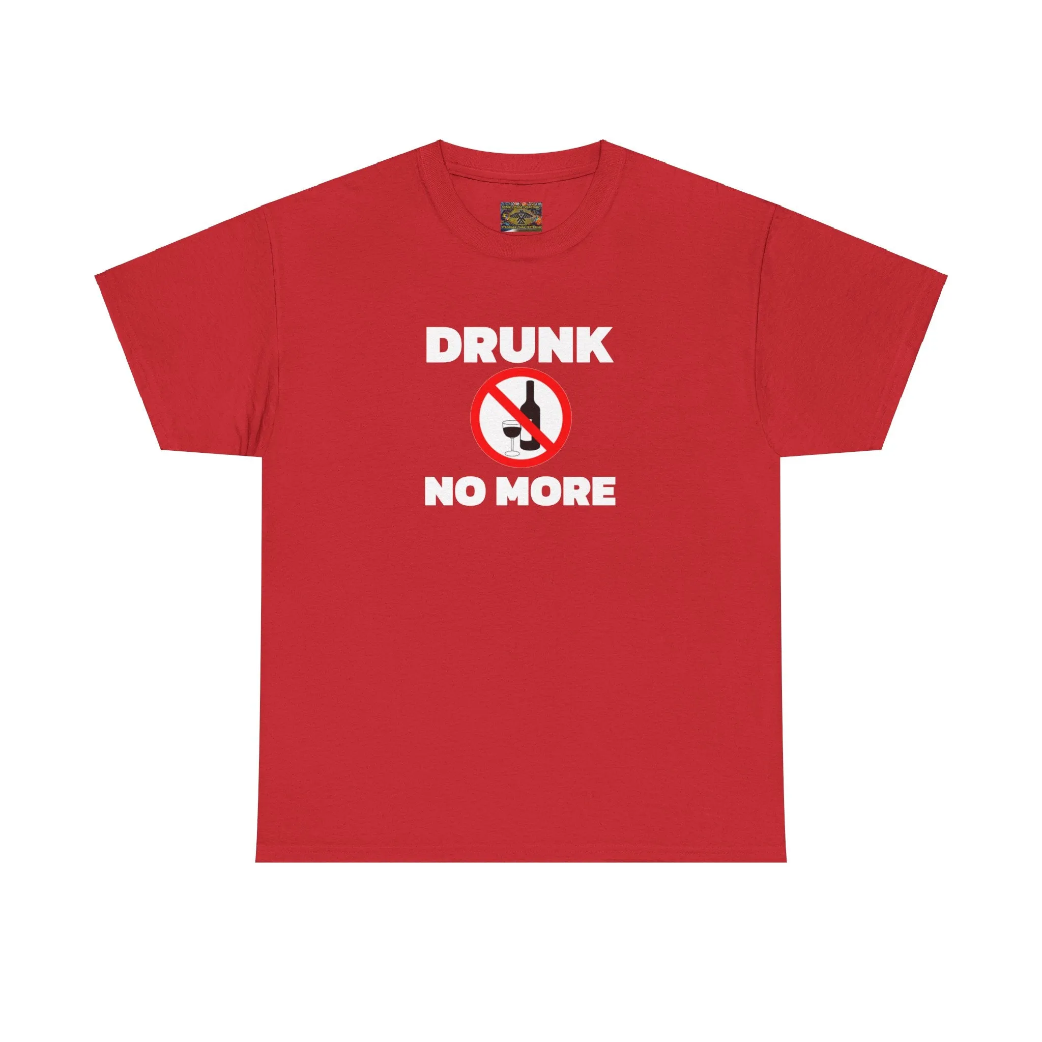 Drunk no more Unisex Heavy Cotton Tee