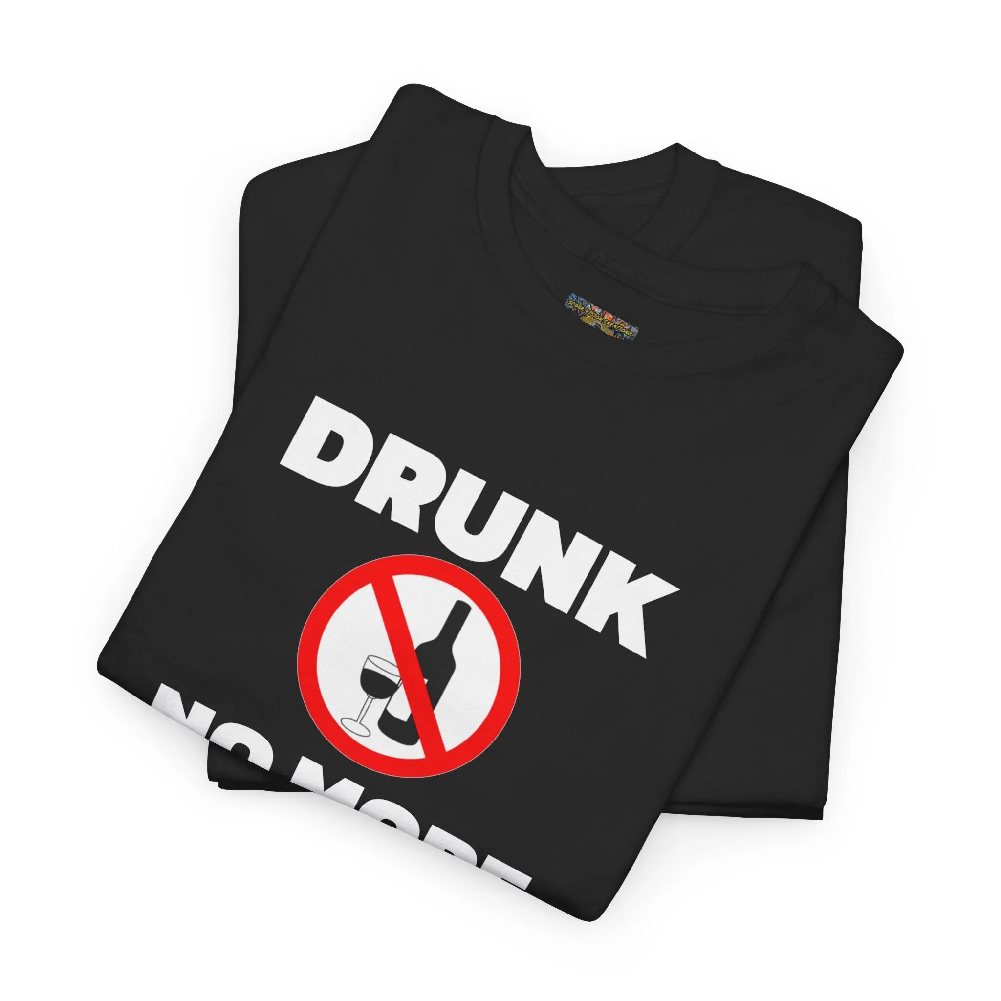 Drunk no more Unisex Heavy Cotton Tee
