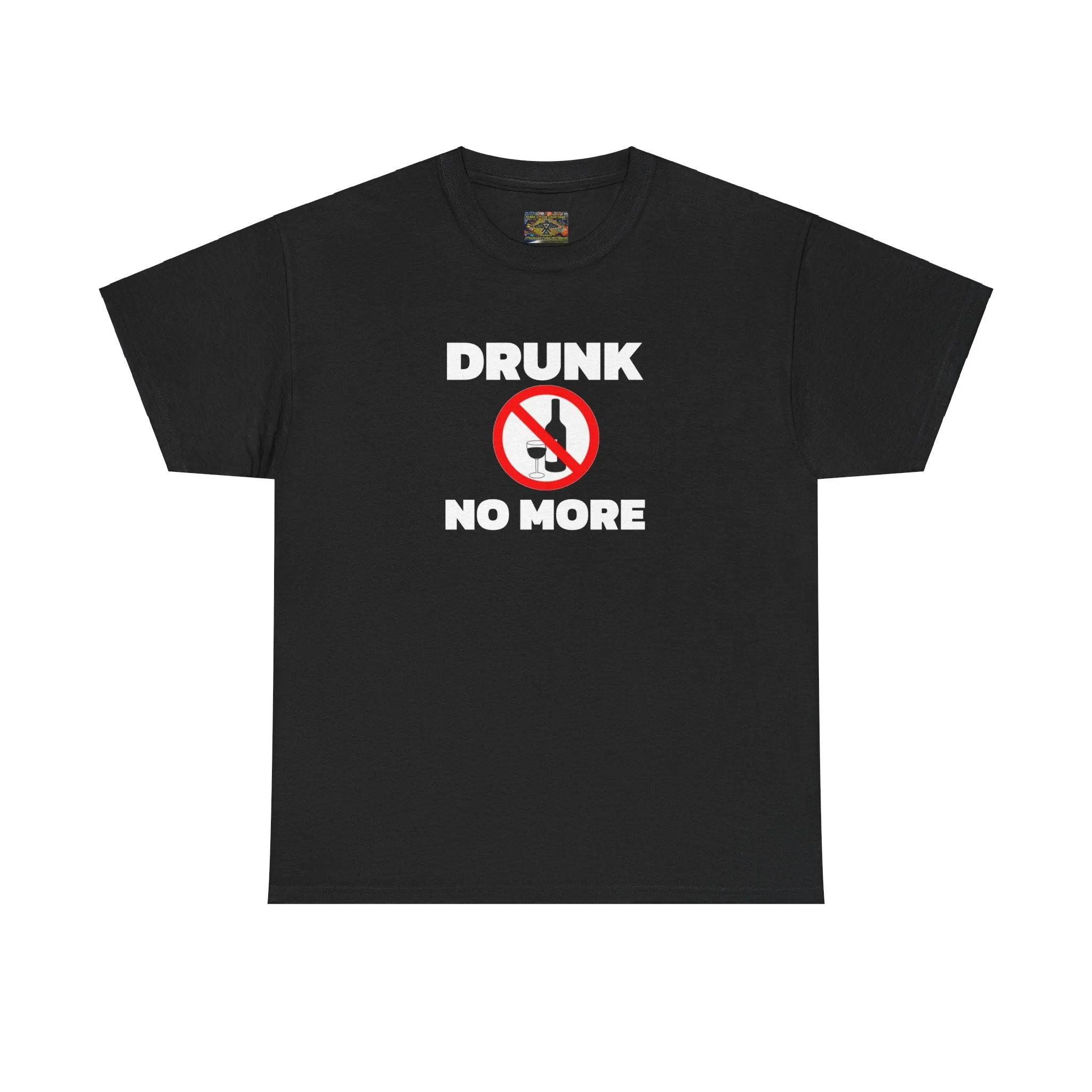 Drunk no more Unisex Heavy Cotton Tee