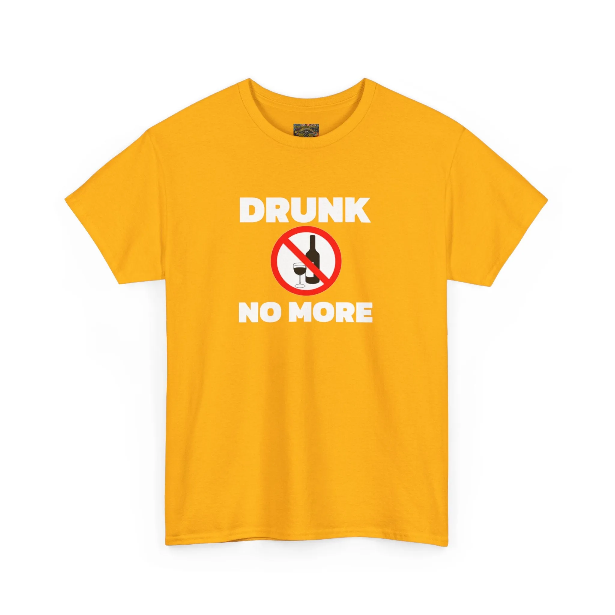 Drunk no more Unisex Heavy Cotton Tee