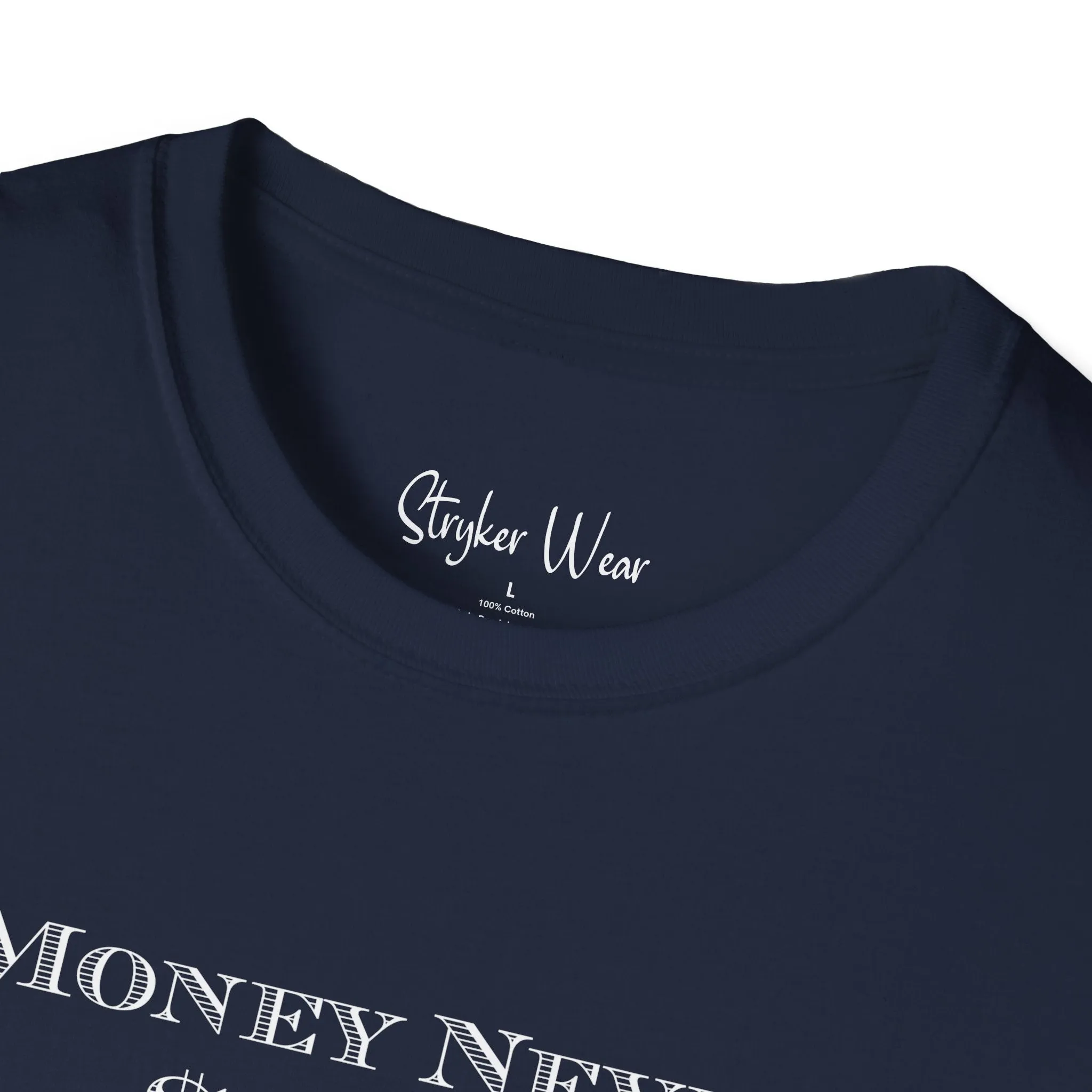 Money Never $leeps | Unisex Softstyle T-Shirt