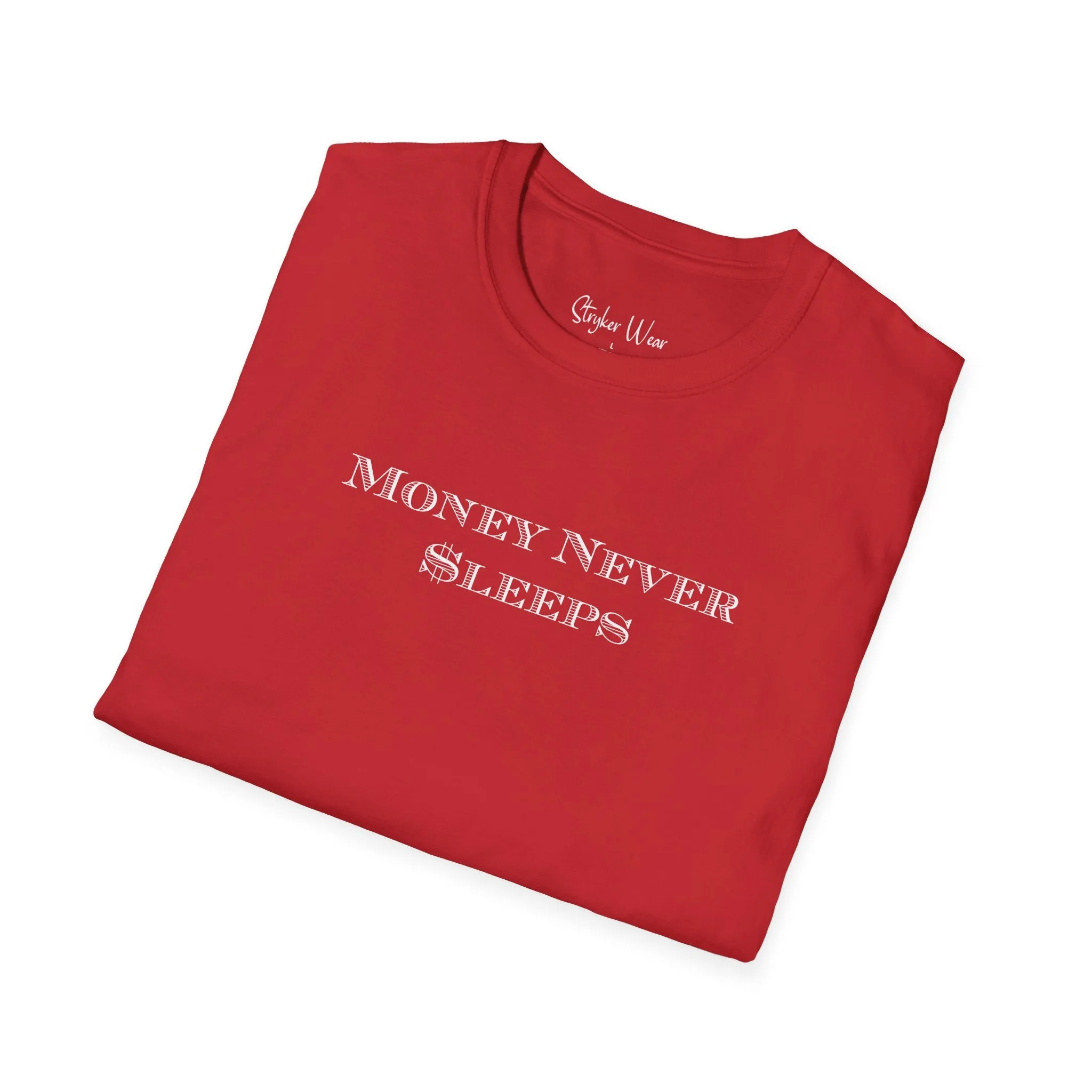 Money Never $leeps | Unisex Softstyle T-Shirt