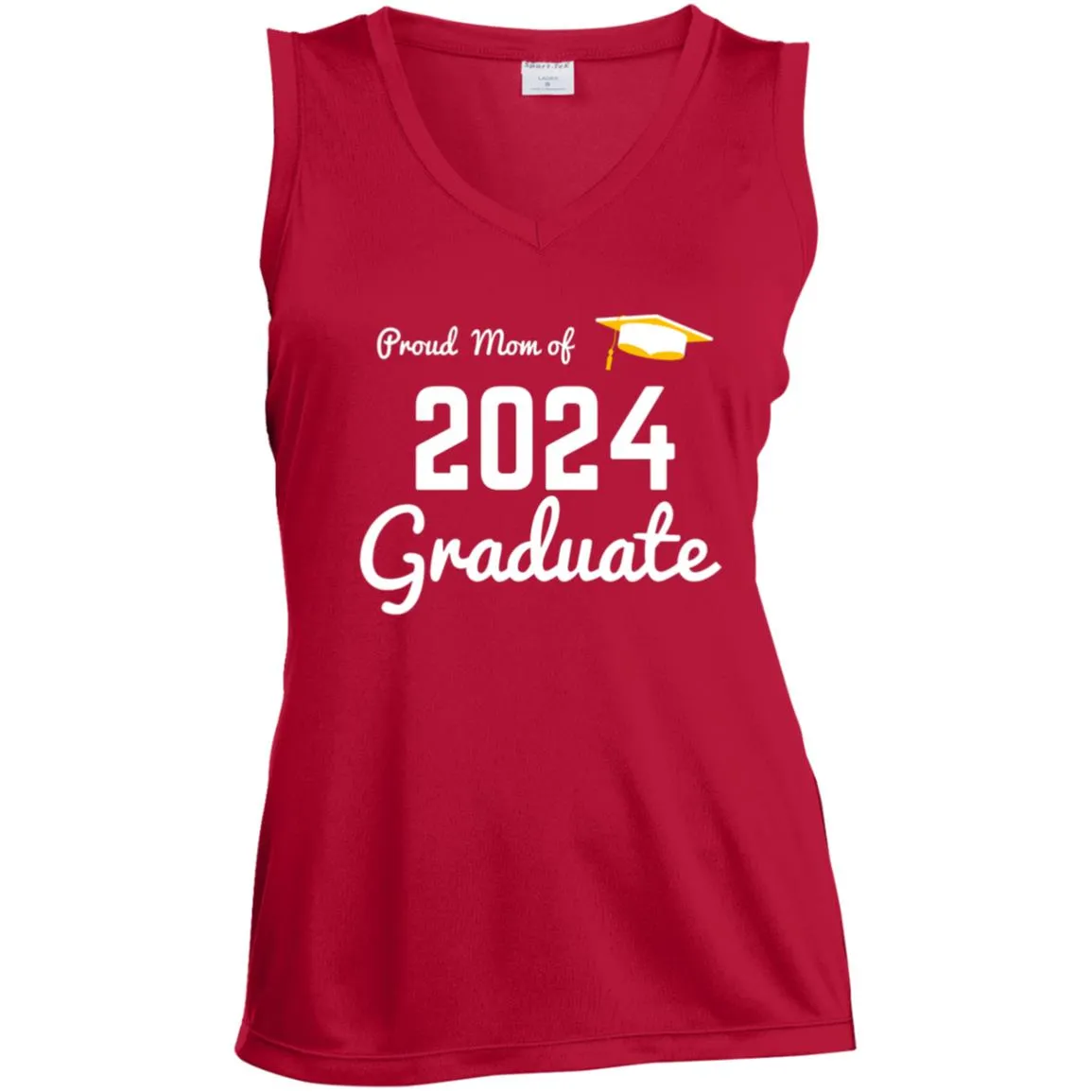Proud Mom -- 2024 Graduate -- Ladies' Sleeveless V-Neck Performance Tee