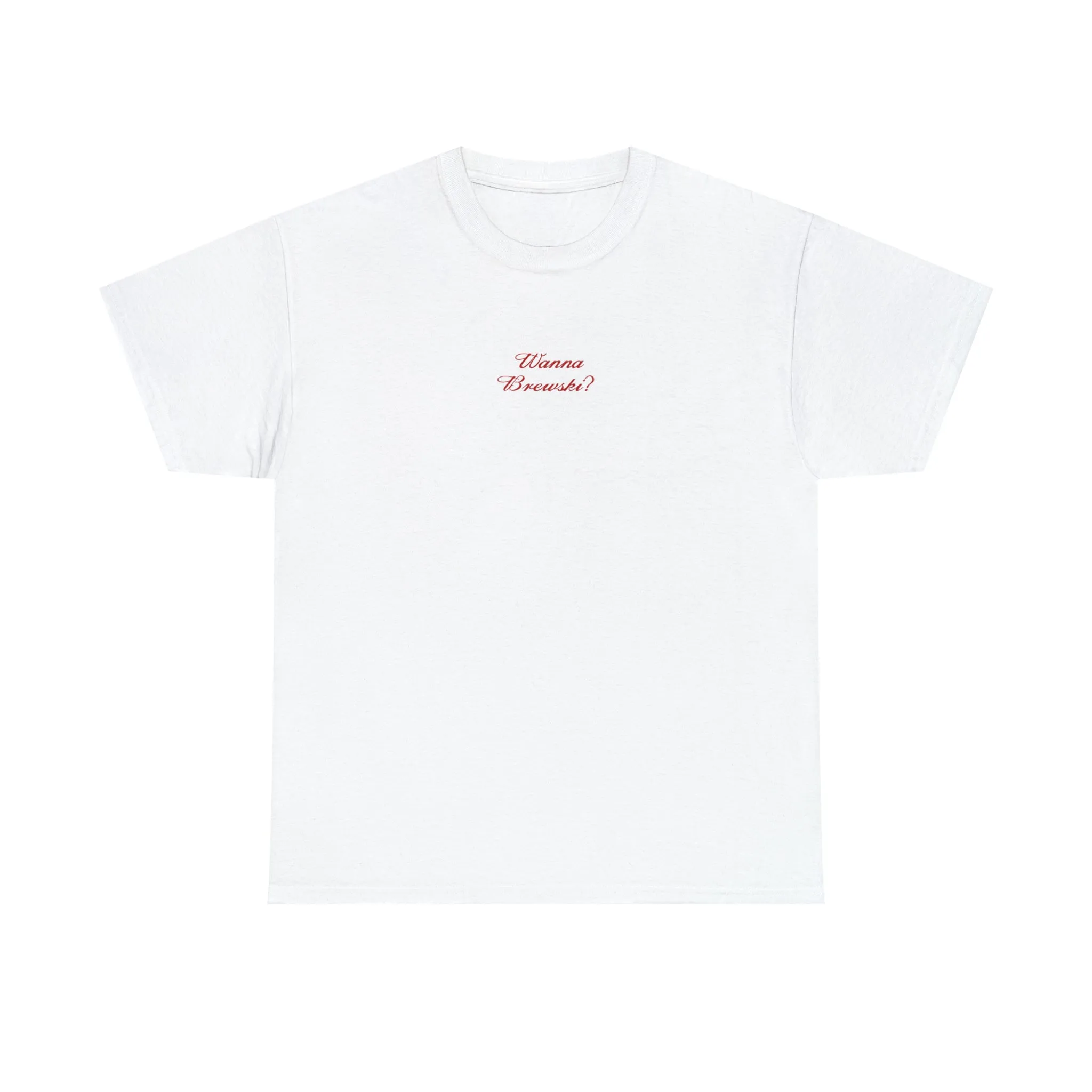 "Wanna Brewski" Beer Cotton Tee