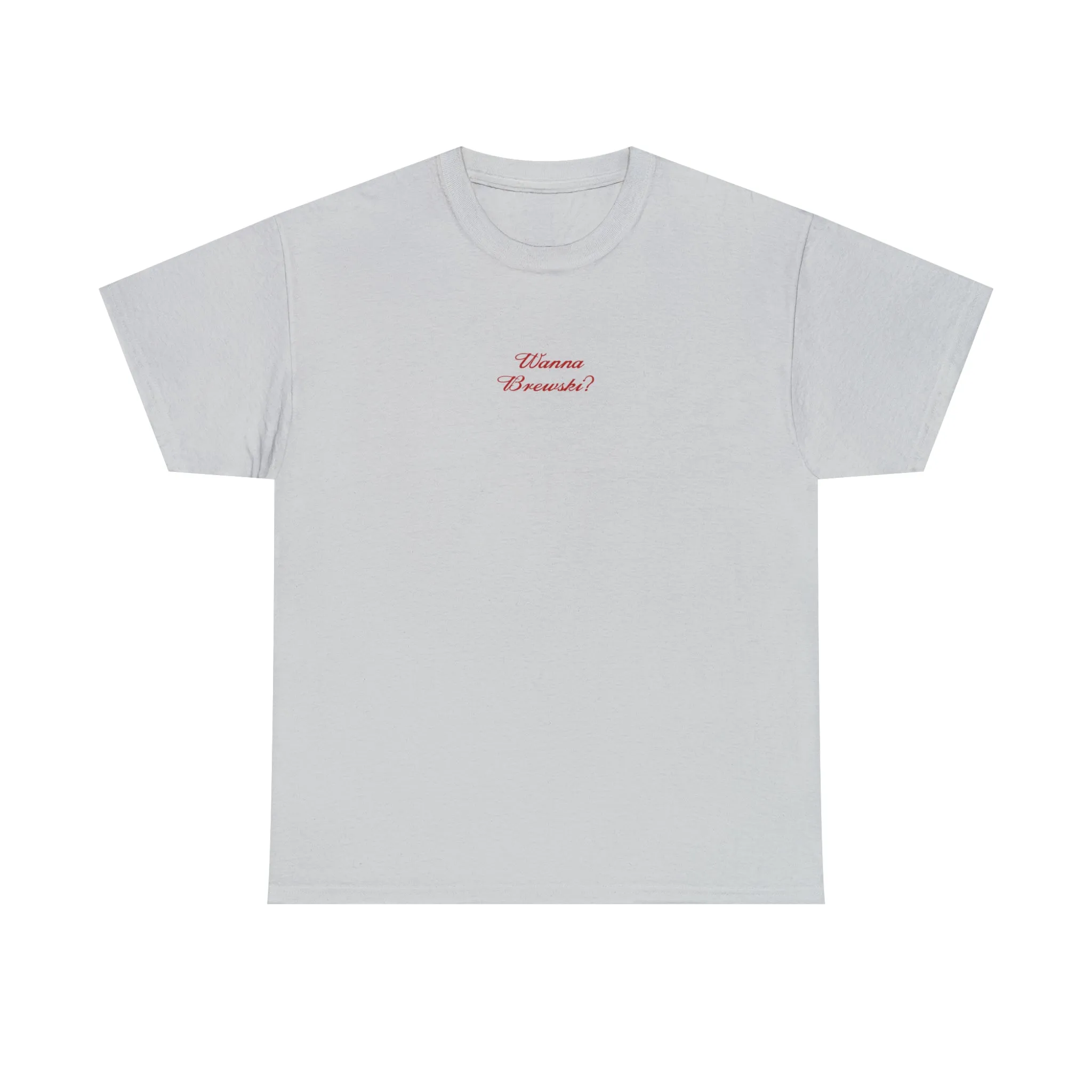 "Wanna Brewski" Beer Cotton Tee