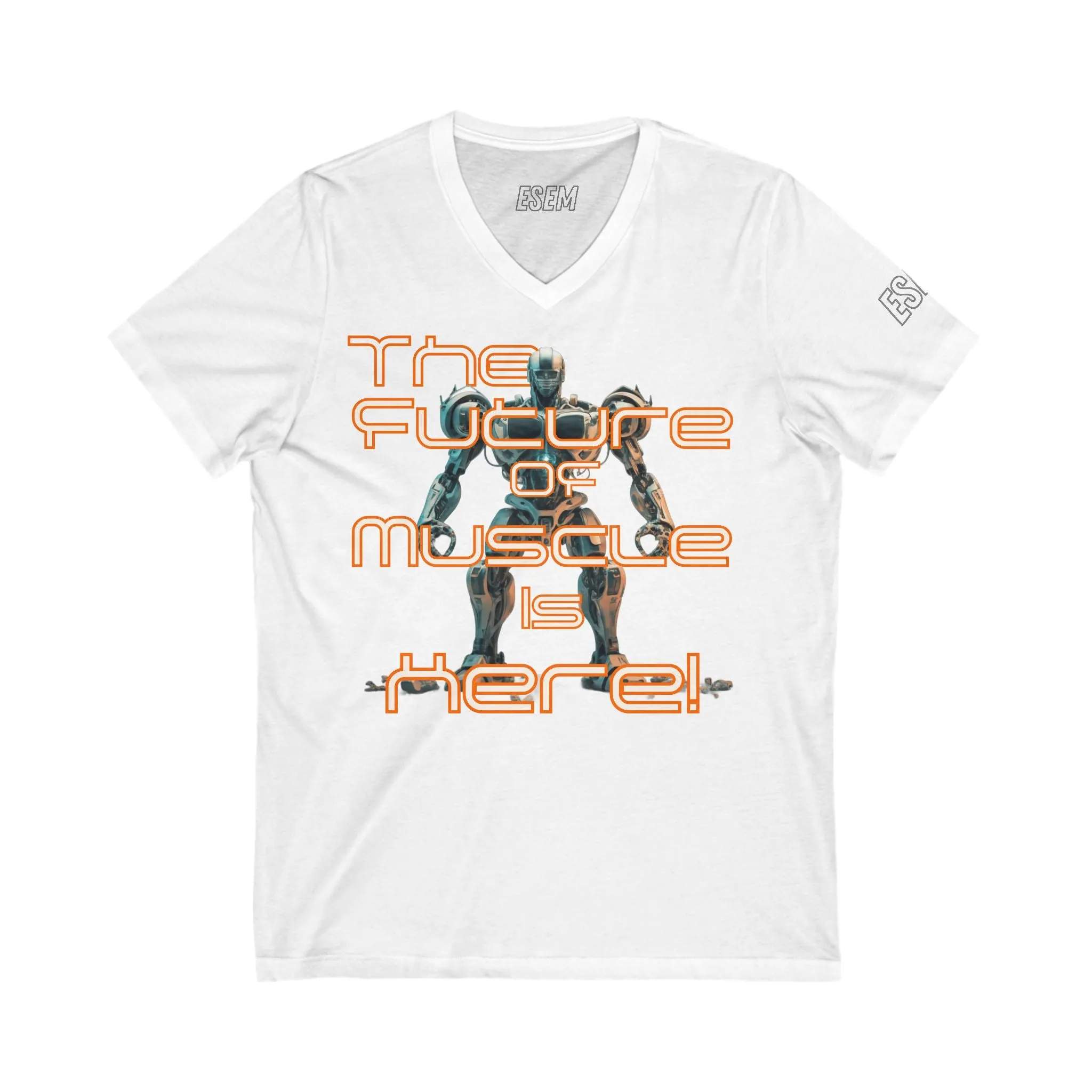 The Future Of muscles Is Here! - Unisex Jersey Short Sleeve V-Neck Tee