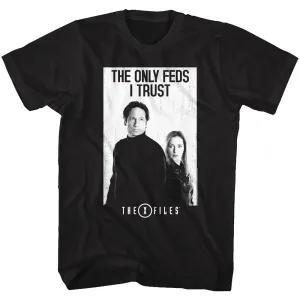 Xfiles The Only Feds Men's T-Shirt