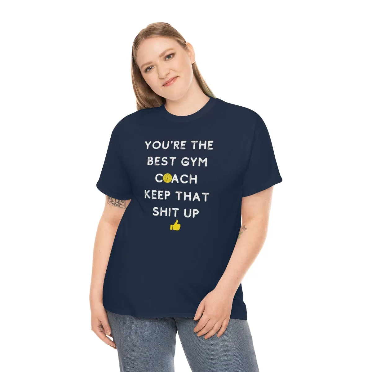 YOU'RE THE BEST GYM COACH Unisex Heavy Cotton Tee